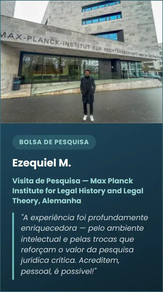 Ezequiel M. — Visita de Pesquisa — Max Planck Institute for Legal History and Legal Theory, Alemanha
