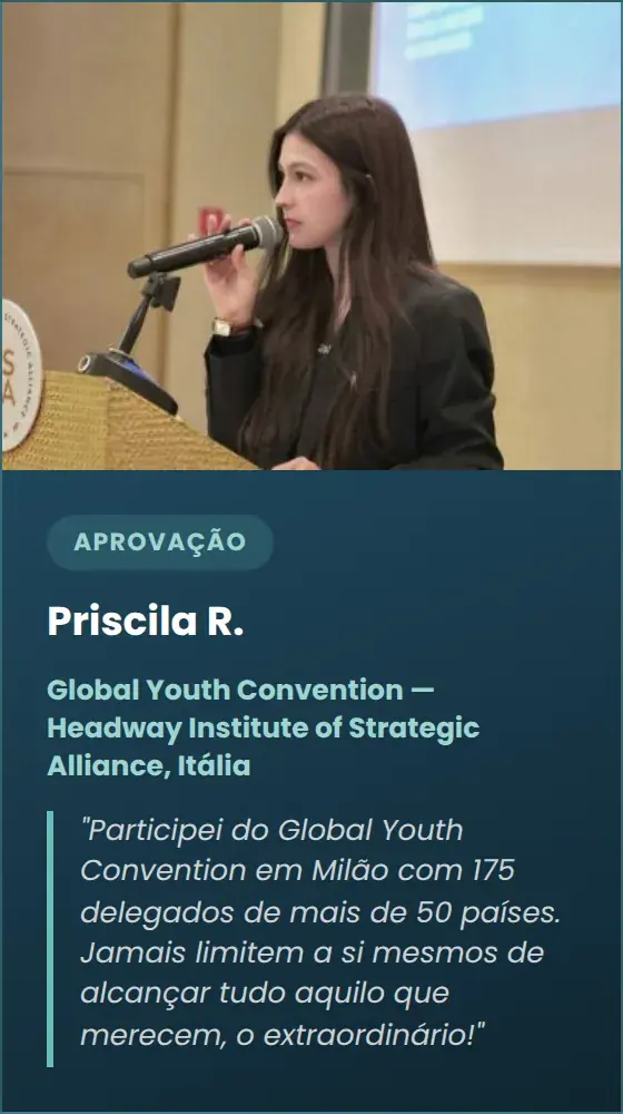 Priscila R. — Global Youth Convention — Headway Institute of Strategic Alliance, Itália