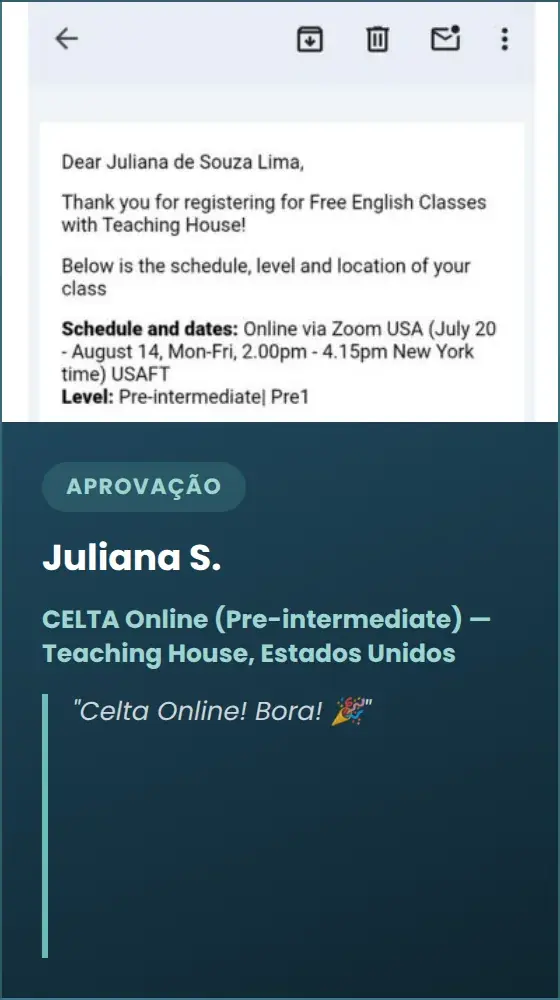 Juliana S. — CELTA Online (Pre-intermediate) — Teaching House, Estados Unidos