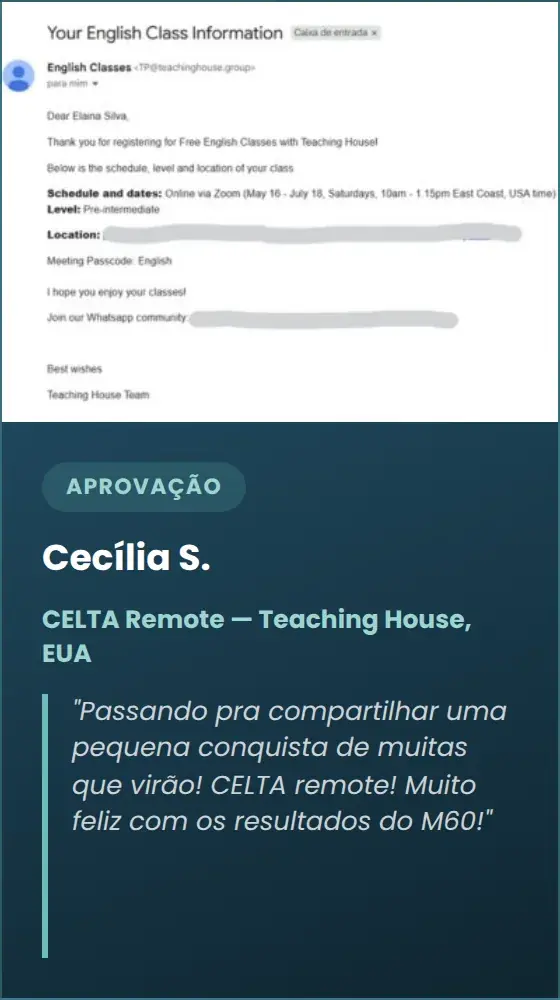 Cecília S. — CELTA Remote — Teaching House, EUA